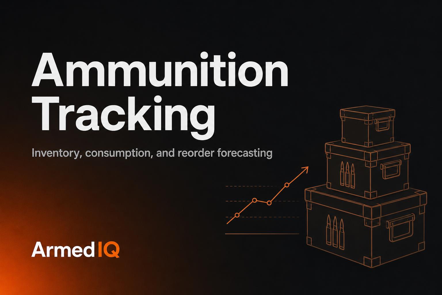 Ammunition Tracking